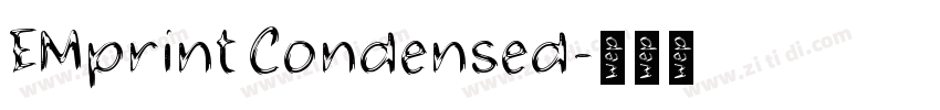 EMprint Condensed字体转换